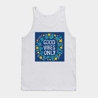 Good Vibes Only Blue | Floral Wreath | Quote Tank Top